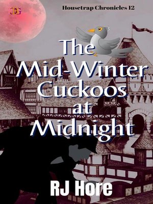 cover image of The Mid-Winter Cuckoos at Midnight